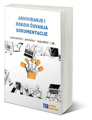 Arhiviranje i rokovi čuvanja dokumentacije